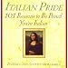 Italian Pride: 101 Reasons to be Proud You're Italian: 101 Reasons to Be Proud You're Italian