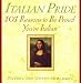 Search : Italian Pride: 101 Reasons to be Proud You're Italian