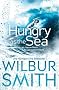Hungry as the Sea