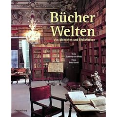 B�cherwelten. Von Menschen und Bibliotheken