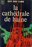 La cath�drale de haine par Des Cars