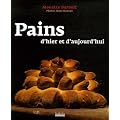 Pains d'hier et d'aujourd'hui
