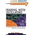 Trading with Oscillators: Pinpointing Market Extremes&mdash;Theory and Practice (Wiley Trader's Exchange) by Mark Etzkorn