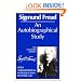 An Autobiographical Study (The Standard Edition)  (Complete Psychological Works of Sigmund Freud)