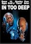 In Too Deep