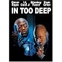 In Too Deep
