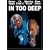In Too Deep