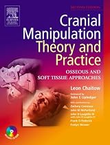 Cranial Manipulation: Theory and Practice with CD-ROM