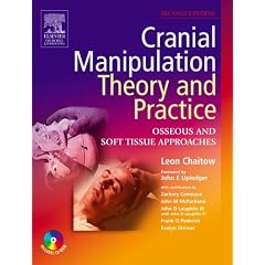 Cranial Manipulation: Theory and Practice with CD-ROM