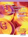 Revise for Product Design: Graphics with Materials Technology (Advanced D&T for Edex Product Design - Graphics with Materials Tech: 2 Ed)