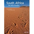 South Africa: The Wild Paradise by  Franck Fouquet