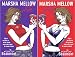 Marsha Mellow and Me by Maria Beaumont Marsha Mellow and Me