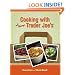 Cooking with All Things Trader Joe's