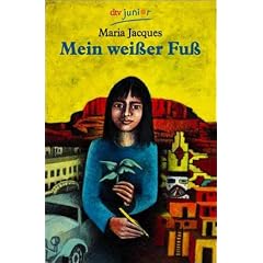 Mein wei�er Fu�. ( Ab 8 J.).