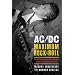 AC/DC: Maximum Rock & Roll: The Ultimate Story of the World's Greatest Rock-And-Roll Band