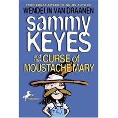Sammy Keyes and the Curse of Moustache Mary (Sammy Keyes)