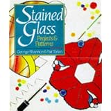 Stained Glass: Projects & Patterns