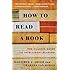 How to Read a Book: The Classic Guide to Intelligent Reading (A Touchstone book)