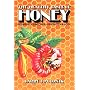 The Healthy Taste Of Honey: Bee People's Recipes, Anecdotes & Lore