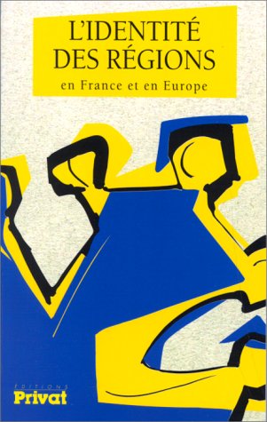 City Travel Guides Discounted  Search : L'identite des regions: En France et en Europe : actes de la journee d'etude organisee par l'Observatoire interregional du politique (OIP) et la Region Midi-Pyrenees le 26 janvier 1995 a Toulouse