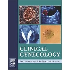 Clinical Gynecology by Eric J. Bieber MD  MSHCM, Joseph S. Sanfilippo MD  MBA and Ira R. Horowitz MD