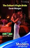 The Sultan's Virgin Bride (Harlequin Presents)