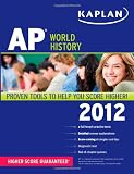 Kaplan AP World History 2012