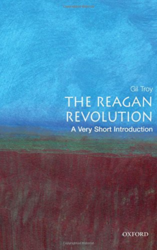 The reagan revolution: a very short introduction