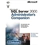 Microsoft  SQL Server(TM) 2000 Administrator's Com&hellip by Edward Whalen