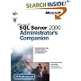 Microsoft  SQL Server(TM) 2000 Administrator's Companion (IT-Administrator's Companion)