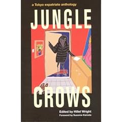 Jungle Crows: a Tokyo expatriate anthology