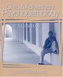 Child and Adolescent Psychopathology: A Casebook