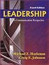 Leadership: A Communication Perspective, Fourth Edition