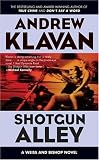 Shotgun Alley (Weiss and Bishop Novels)