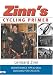Search : Zinn's Cycling Primer: Maintenance Tips and Skill Building for Cyclists