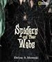 Spiders and Their Webs (Outstanding Science Trade Books for Students K-12)