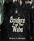 Spiders and Their Webs (Outstanding Science Trade Books for Students K-12 (Awards))