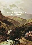 Travels in Scotland (1842)
