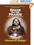 Spark On The Prairie: The Trial Of The Kiowa Chiefs