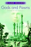 Gods and Pawns (The Company)