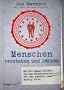 Menschen verstehen und lenken: Ein FBI-Agent erkl�rt, wie man K�rpersprache f�r den pers�nlichen Erfolg nutzt