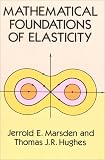 Mathematical Foundations of Elasticity