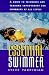 The Essential Swimmer (Essential) by Steve Tarpinian ISBN 1558213864