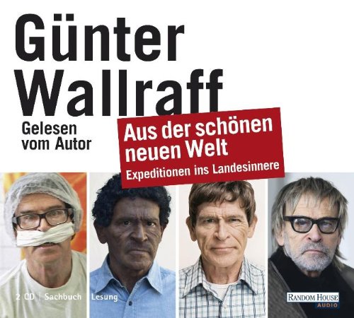 Random House Audio Aus der sch&ouml;nen neuen Welt: Expeditionen ins Landesinnere