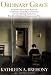 Ordinary Grace by Kathleen A. Brehony