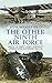 The Other Ninth Air Force: Ninth US Army Light Aircraft Operations in Europe 1944-45