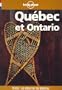 Lonely Planet Quebec Et Ontario (Travel Guides French Edition)