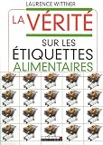 La v�rit� sur les �tiquettes alimentaires