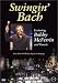 Bobby McFerrin and Friends - Swingin' Bach