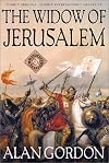 Widow of Jerusalem: A Medieval Mystery